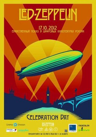 Led Zeppelin «Celebration Day» Led Zeppelin «Celebration Day»